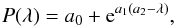 \begin{equation} P(\lambda)=a_0+{\rm e}^{a_1(a_2-\lambda)}, \label{eqPlambda} \end{equation}