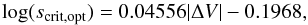 \begin{equation} \mathrm{log}(s_{\rm crit, opt}) = 0.04556|\Delta V|-0.1968, \label{eq:ang_sep_crit_pos} \end{equation}
