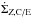 \hbox{$\dot{\Sigma}_{Z, \rm{C/E}}$}