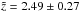 \hbox{$\tilde{z}= 2.49\pm0.27$}