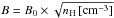\hbox{$B=B_0\times \sqrt{n_{\rm H}\,[{\rm cm}^{-3}]}$}