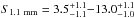\hbox{$S_{\rm 1.1~mm}=3.5^{+1.1}_{-1.1}{-}13.0^{+1.1}_{-1.0}$}