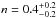 \hbox{$n=0.4^{+0.2}_{-0.2}$}