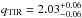 \hbox{$q_{\rm TIR}= 2.03^{+0.06}_{-0.06}$}