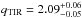 \hbox{$q_{\rm TIR}= 2.09^{+0.06}_{-0.05}$}