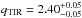 \hbox{$q_{\rm TIR}= 2.40^{+0.05}_{-0.05}$}