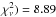\hbox{$\chi_{\nu}^2) = 8.89$}