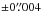\hbox{$\pm0\farcs004$}