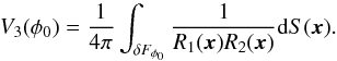 \appendix \setcounter{section}{1} \begin{equation} \label{mf3} V_3(\phi_0)=\frac1{4\pi}\int_{\delta F_{\phi_0}} \frac1{R_1(\vec{x})R_2(\vec{x})}\mathrm{d}S(\vec{x}) . \end{equation}