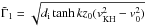 \hbox{$ \tilde{\Gamma}_1=\sqrt{d_{\rm i}\tanh kz_0(v_{\rm KH}^2-v_0^2)}$}