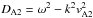 \hbox{$D_{\rm A2}=\omega^2-k^2v_{\rm A2}^2$}