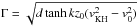 \hbox{$\Gamma=\sqrt{d\tanh kz_0(v_{\rm KH}^2-v_0^2)}$}