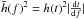 \hbox{$\tilde{h}(f)^2=h(t)^2|{{\rm d}t\over {\rm d}f}|$}