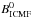 \hbox{$B_{\rm ICMF}^{0}$}
