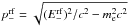 \hbox{$p_{-}^{\rm rf}= \sqrt{(E_{-}^{\rm rf})^{2}/c^{2}-m_{\rm e}^{2}c^{2}}$}