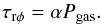 \begin{equation} \tau_{\rm r \phi} = \alpha P_{\rm gas}. \label{eq:lightman} \end{equation}