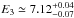 \hbox{$E_3\simeq7.12^{+0.04}_{-0.07}$}