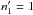 \hbox{$n'_1=1$}