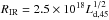 \hbox{$R_{\rm IR}=2.5\times 10^{18} L^{1/2}_{\rm d,45}$}