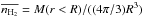 \hbox{$\overline{n_{\rm H_{2}}} = M(r<R)/((4\pi/3)R^{3})$}