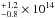 \hbox{$^{+1.2}_{-0.8}\times10^{14}$}