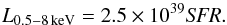\begin{equation} \label{eq_xsfr} L_{\rm 0.5-8\,keV} = 2.5\times10^{39} {\it SFR}. \end{equation}