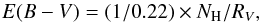 \begin{equation} \label{Galactic_extinction} E(B-V) = (1/0.22) \times N_{\rm H}/R_V, \end{equation}