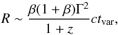\begin{equation} R \sim \frac{\beta(1+\beta)\Gamma^2 }{1+z} c t_{\rm var}, \label{eq:size} \end{equation}