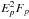\hbox{$E_{p}^2 F_{p}$}