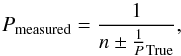 \begin{equation} \label{eq:alias} P_\mathrm{measured}=\frac{1}{n\pm\frac{1}P_\mathrm{True}} , \end{equation}