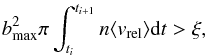 \appendix \setcounter{section}{2} \begin{eqnarray} b_{\rm max}^2 \pi \int_{t_i}^{t_{i+1}} n \langle v_{\rm rel} \rangle {\rm d}t > \xi, \end{eqnarray}