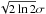 \hbox{$\sqrt{2\ln2}\sigma$}