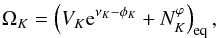 \begin{equation} \Omega_K = \left( V_{K} {\rm e}^{\nu_{K} - \phi_{K}} + N^{\varphi}_{K} \right)_{\rm eq}, \label{eq:Omega_K} \end{equation}