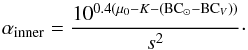 \begin{equation} \alpha_{\mathrm{inner}} = \frac{10^{0.4(\mu_0 - K - (\mathrm{BC}_{\odot}- \mathrm{BC}_V ))}}{s^2}\cdot \end{equation}