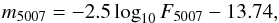 \begin{equation} m_{5007} = -2.5\log_{10} F_{5007} - 13.74, \end{equation}