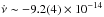 \hbox{$\dot \nu \sim -9.2(4) \times 10^{-14}$}