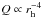\hbox{$Q \propto r_{ \rm h}^{-4}$}