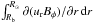 \hbox{$\int_{R_{\rm b}}^{R_\odot}\partial (u_{\rm r}B_\phi)/\partial r\,\mathrm{d}r$}