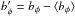 \hbox{$b_\phi' = b_\phi-\langle b_\phi\rangle$}