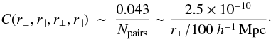 \begin{equation} C(\rperp,\rpar,\rperp,\rpar) \;\sim\;\frac{0.043}{N_{\rm pairs}} \sim \frac{2.5\times10^{-10}}{\rperp/100~\hMpc} \cdot \label{varianceauto} \end{equation}