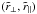 \hbox{$(\rperppseudo,\rparpseudo)$}