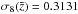 \hbox{$\sigma_8(\bar{z})=0.3131$}