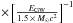 \hbox{$\times \left[\frac{E_{\rm GW}}{1.5\,\times\, M_{\sun}c^2}\right]^{-1}$}
