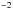 \hbox{${}^{-2}$}