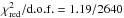 \hbox{$\chi^{2}_{\rm red}{\rm /d.o.f.} = 1.19/2640$}