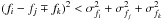 \hbox{$(f_i - f_j \mp f_k)^2 < \sigma_{f_i}^2 + \sigma_{f_j}^2 + \sigma_{f_k}^2$}