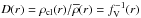 \hbox{$D(r) = \rho_\text{cl}(r)/\overline{\rho}(r) = f_\text{V}^{-1}(r)$}