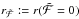 \hbox{$r_\mathcal{\tilde{F}} := r(\mathcal{\tilde{F}} = 0)$}