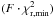 \hbox{$(F \cdot \chi^2_{\rm r, min})$}