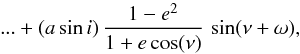 \appendix \setcounter{section}{3} \begin{equation} \hspace{30mm} ... + (a \sin i) \, \frac{1-e^2}{1+e\cos(\nu)} \, \sin(\nu+\omega), \label{lteffect1} \end{equation}